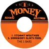 The 5 Bars ‎ - Stormy Weather / Somebody Else's Fool - Single