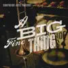 Southside Aces - A Big Fine Thing